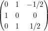 $ \pmat{0&1&-1/2\\1&0&0\\0&1&1/2} $