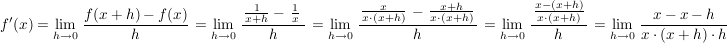 $ f'(x)=\limes_{h \to 0}\left \bruch{f(x+h)-f(x)}{h} \right=\limes_{h \to 0}\left \bruch{\left \bruch{1}{x+h}-\left \bruch{1}{x} \right \right}{h} \right=\limes_{h \to 0}\left \bruch{\left \bruch{x}{x\cdot{}(x+h)} \right-\left \bruch{x+h}{x\cdot{}(x+h)} \right}{h} \right=\limes_{h \to 0}\left \bruch{\left \bruch{x-(x+h)}{x\cdot{}(x+h)} \right}{h} \right=\limes_{h \to 0}\left \bruch{x-x-h}{x\cdot{}(x+h)\cdot{}h} \right $